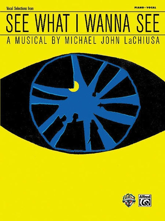 See What I Wanna See Vocal Selections PVG (Softcover Book)