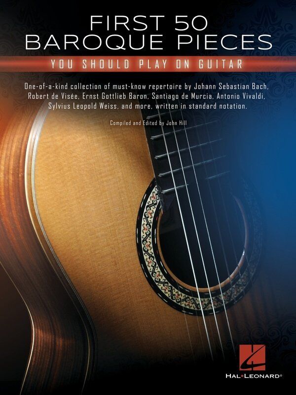 First 50 Baroque Pieces for Guitar by Hal Leonard - Standard Notation, 112 Pages