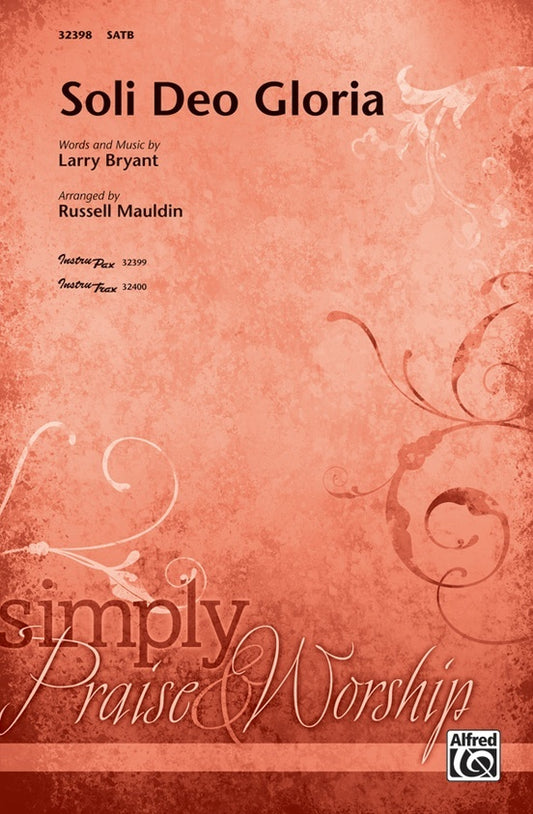 Soli Deo Gloria SATB Choral Sheet Music