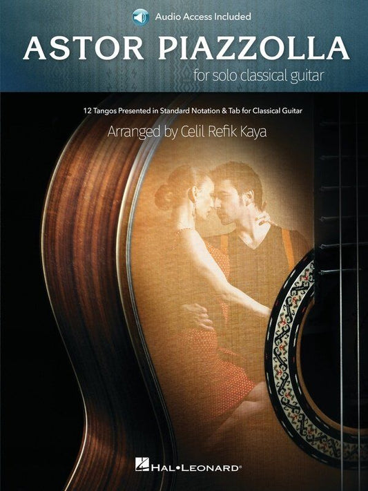 Astor Piazzolla for Solo Classical Guitar Book by Hal Leonard - 12 Compositions with Online Audio Access