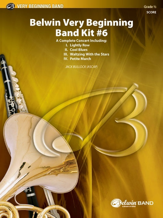 Belwin Very Beginning Band Kit No 6 Grade 0.5 Score