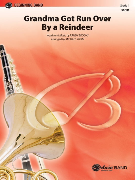 Grandma Got Run Over By A Reindeer Concert Band Gr 1 Score