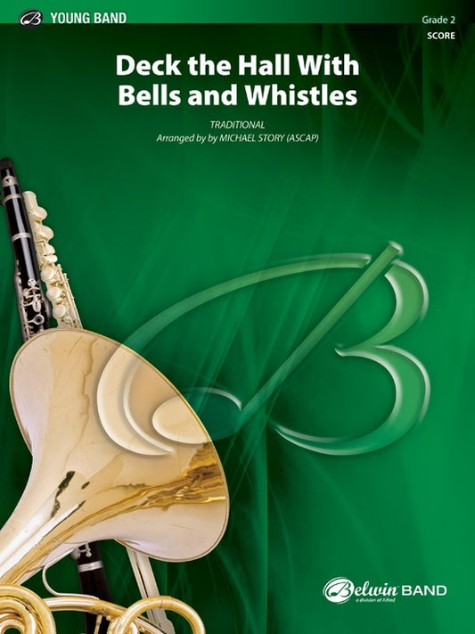 Deck The Halls With Bells & Whistles Concert Band Gr 2