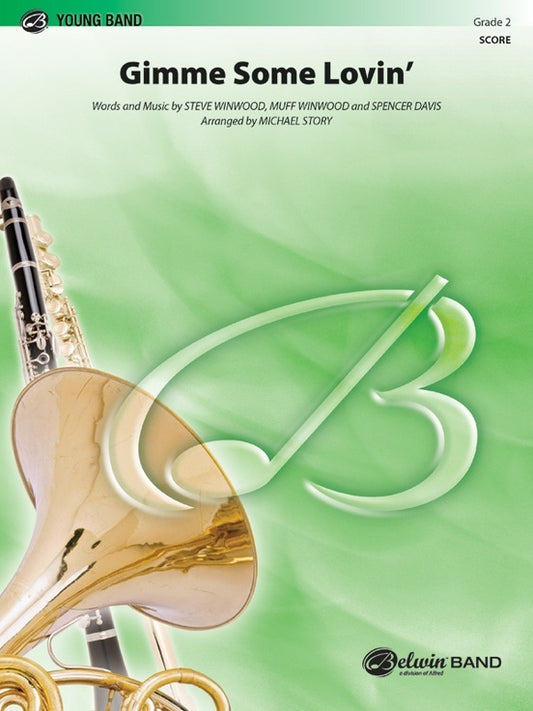 Gimme Some Lovin Concert Band Gr 2 Conductor Score