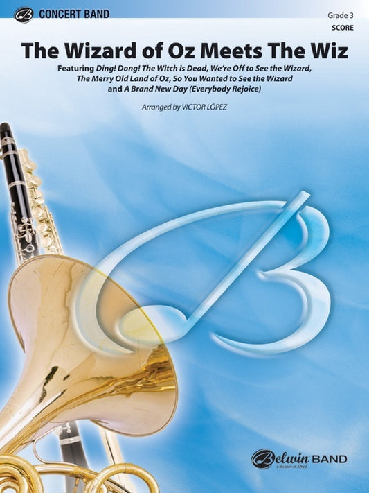 The Wizard of Oz Meets the Wiz Concert Band Sheet Music Grade 3