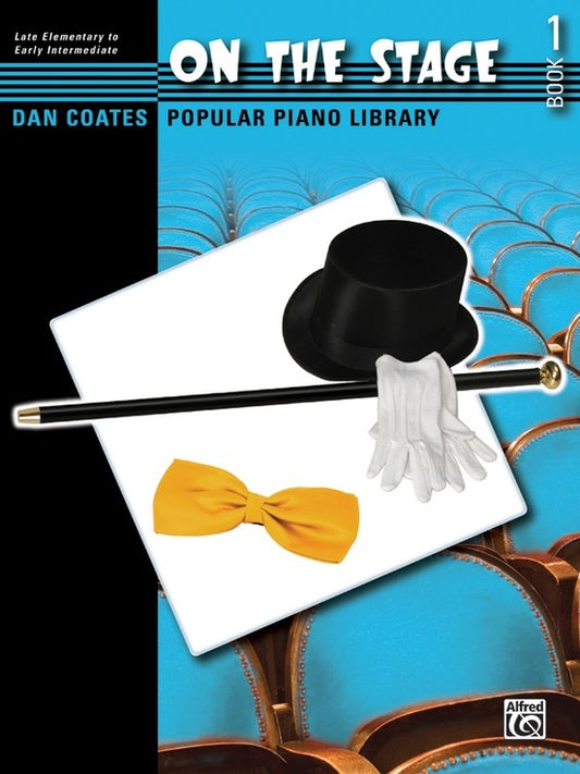 On The Stage Book 1 - Early Intermediate Piano