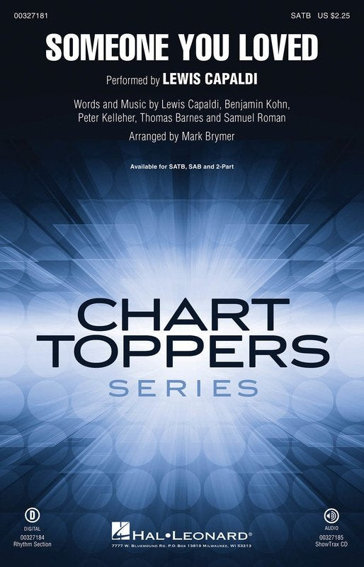 Someone You Loved SATB Choral Arrangement by Hal Leonard, 16 Pages, Chart Toppers Series