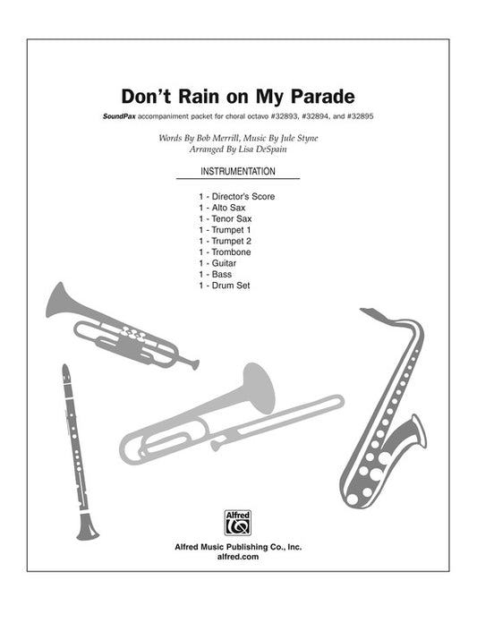 Don't Rain On My Parade  Soundpax