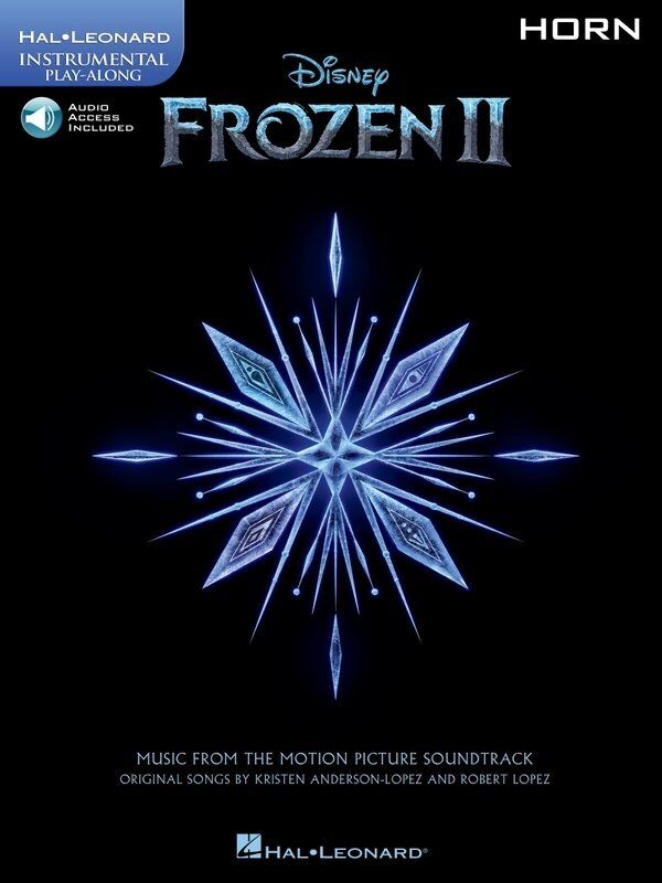 Frozen II for Horn - Instrumental Play-Along - Hal Leonard - 12 Pages - 8 Tunes with Audio Access