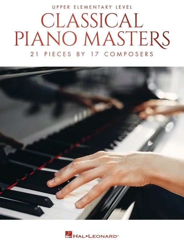 Classical Piano Masters Upper Elementary Level (Hal Leonard)