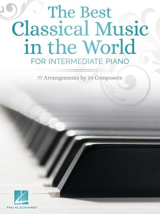 Best Classical Music in the World for Intermediate Piano - 272 Pages - Hal Leonard