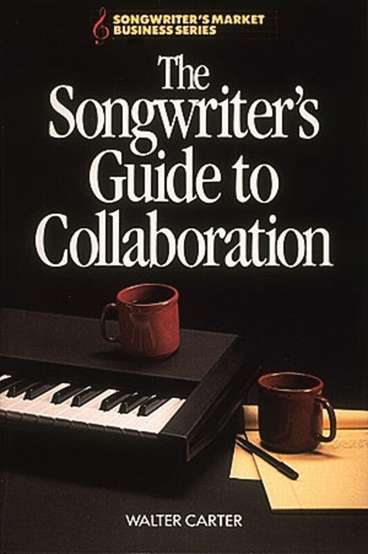 Songwriters Guide To Collaboration