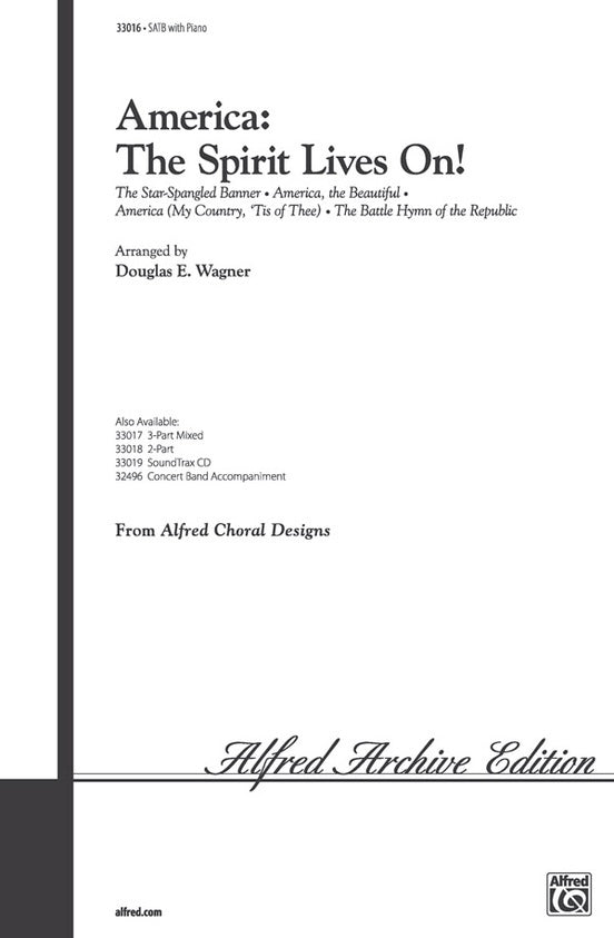 America the Spirit Lives On SATB Choral Sheet Music
