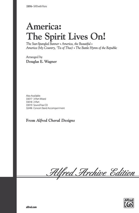 America the Spirit Lives On SATB Choral Sheet Music