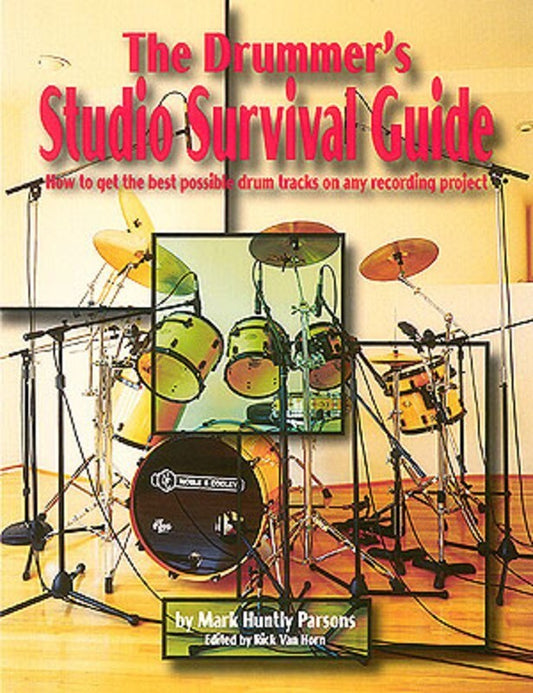 Drummers Studio Survival Guide