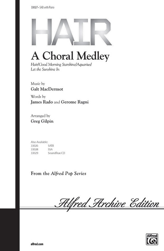 Hair A Choral Medley SAB
