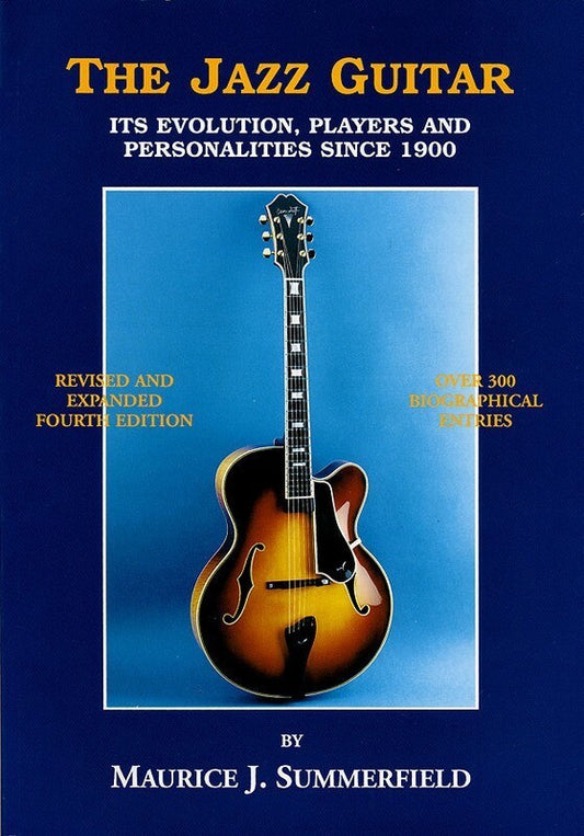 The Jazz Guitar 4th Edition Evolution Players