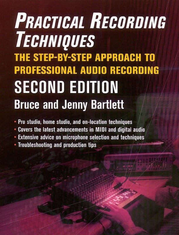 Practical Recording Techniques Second Edition