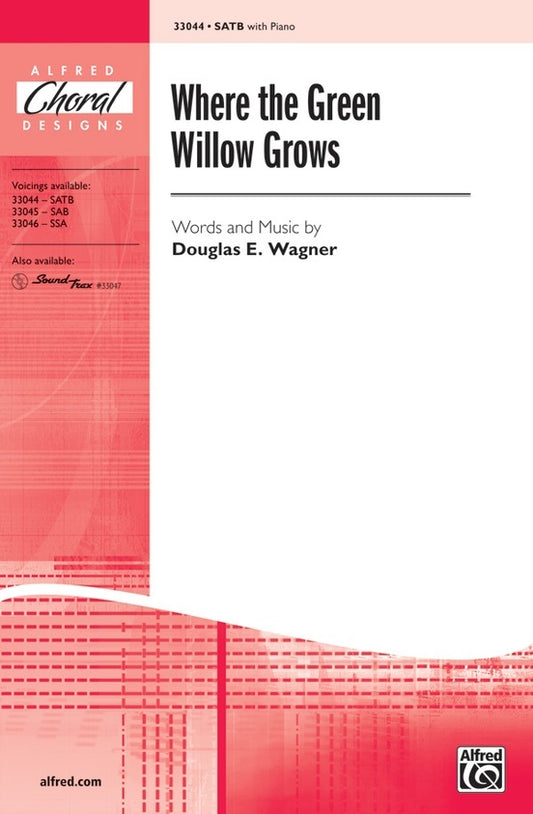 Where the Green Willow Grows SATB Choral Sheet Music