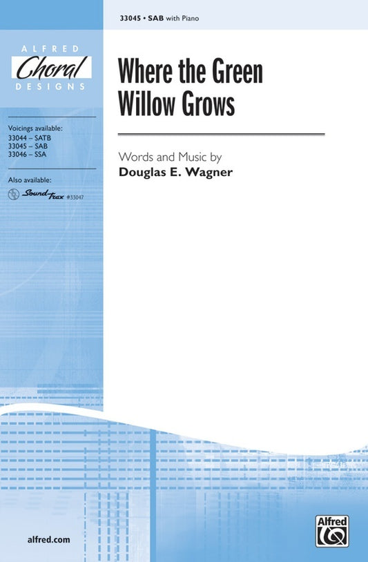 Where the Green Willow Grows SAB Choral Sheet Music
