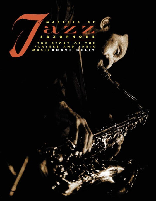Masters Of Jazz Saxophone