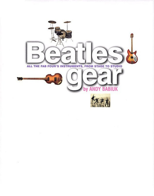 Beatles Gear — Hardback Edition (Backbeat Books)