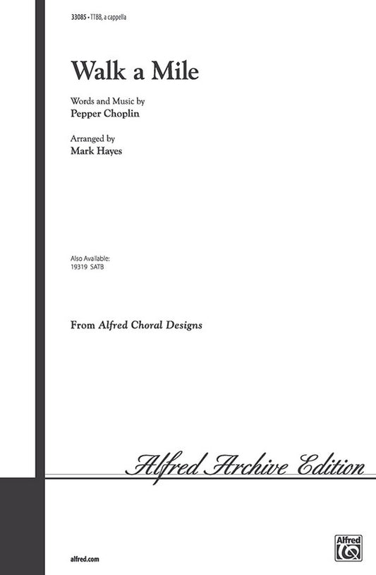 Walk a Mile TTBB Choral Sheet Music