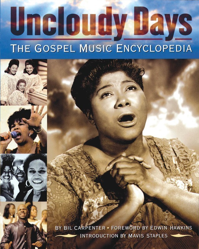 Uncloudy Days Gospel Music Encyclopedia