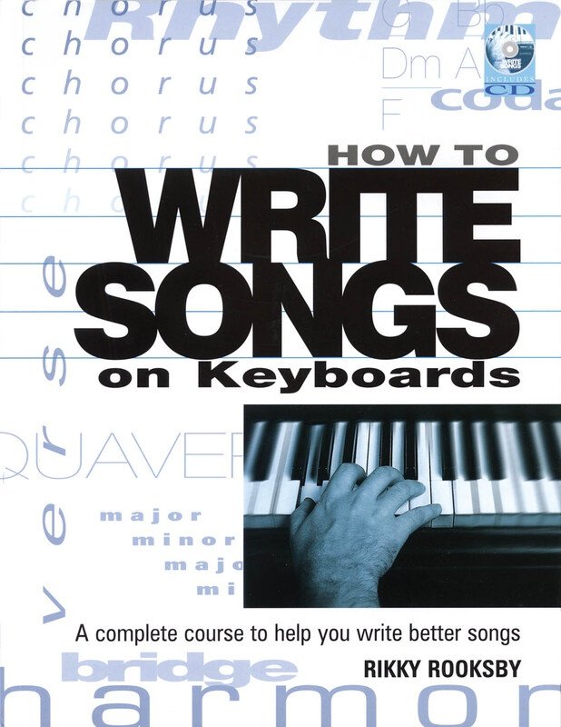 How to Write Songs on Keyboard — Book/Online Audio (Backbeat Books)