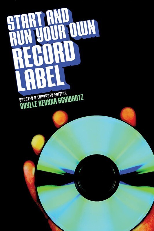 Start And Run Your Own Record Label Softcover