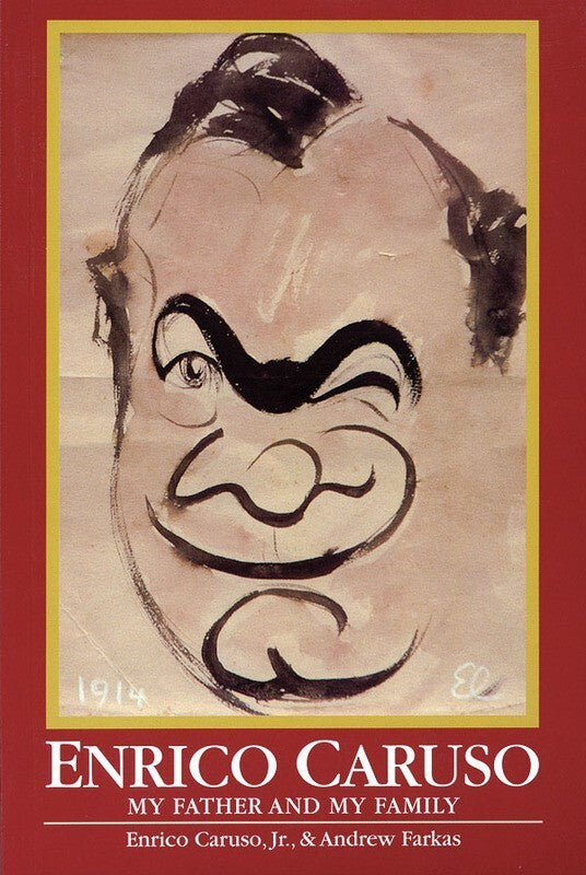 Enrico Caruso My Father And My Family