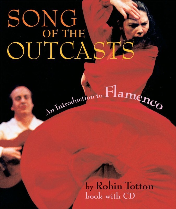 Song Of The Outcasts Intro Flamenco Book/CD