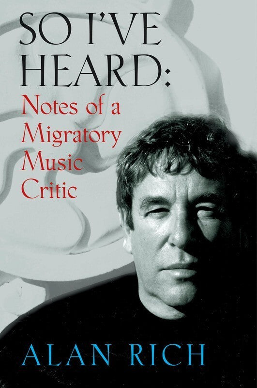 So Ive Heard - Notes Of A Migratory Music Critic