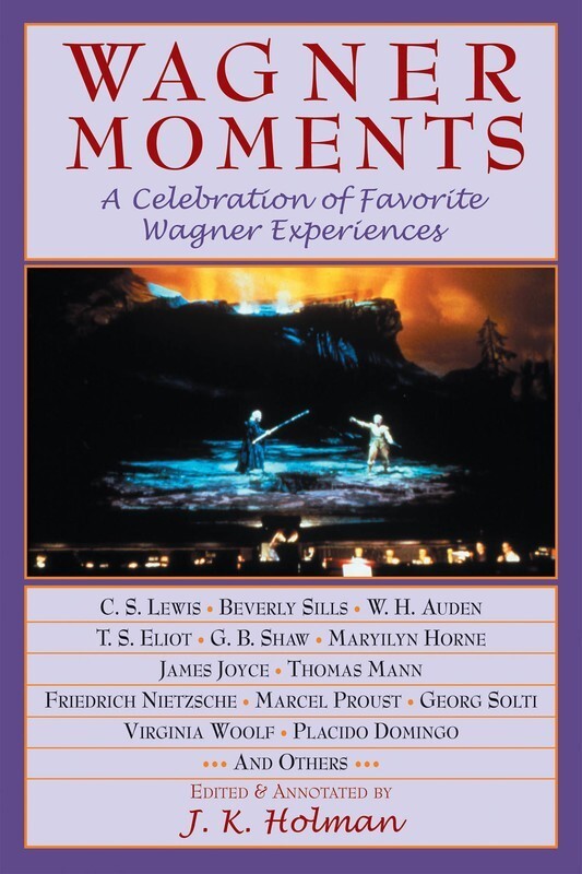 Wagner Moments A Celebration Of Favorites
