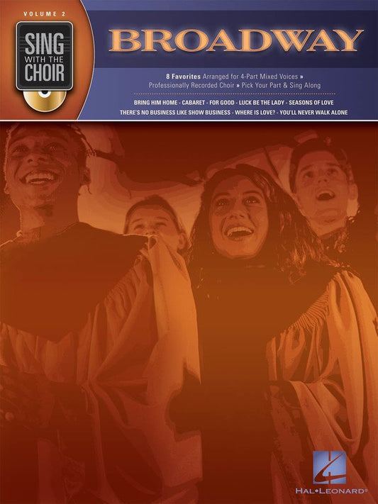 Broadway: Sing with the Choir — Book/CD Vol. 2 (Hal Leonard)