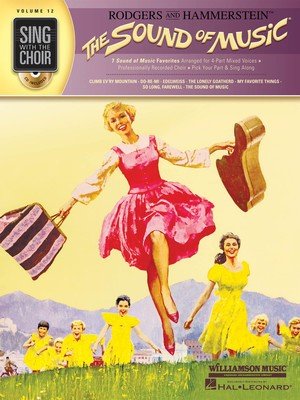 The Sound of Music — Sing with the Choir, Book & CD, Vol. 12 (Hal Leonard)