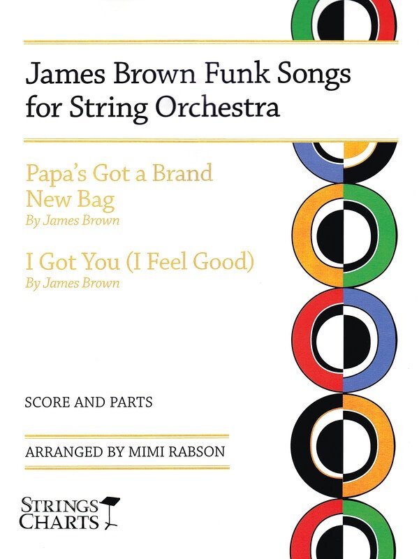 James Brown Funk Songs for String Orchestra (String Letter Publishing)