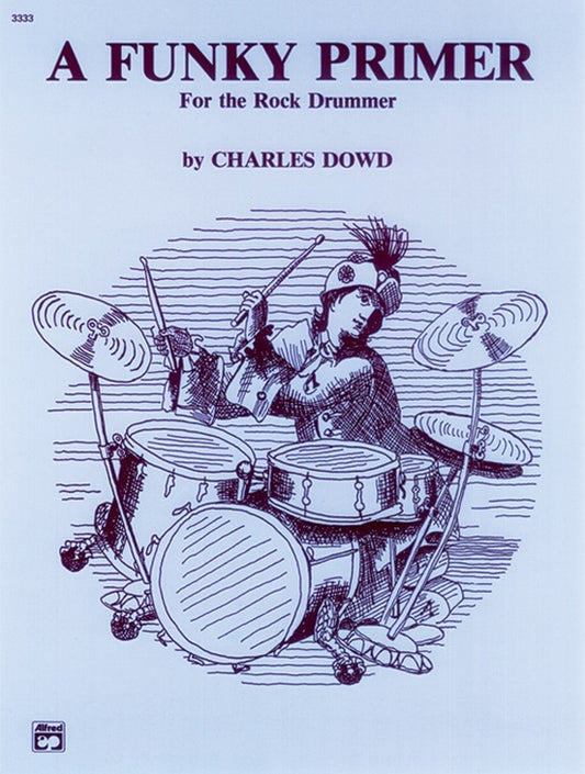 Funky Primer For The Rock Drummer