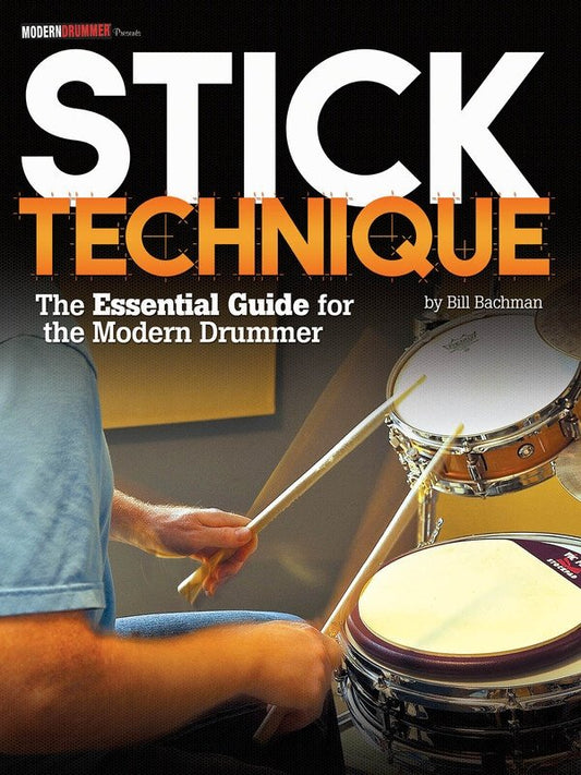 Stick Technique — Modern Drummer Presents (Modern Drummer Publications)