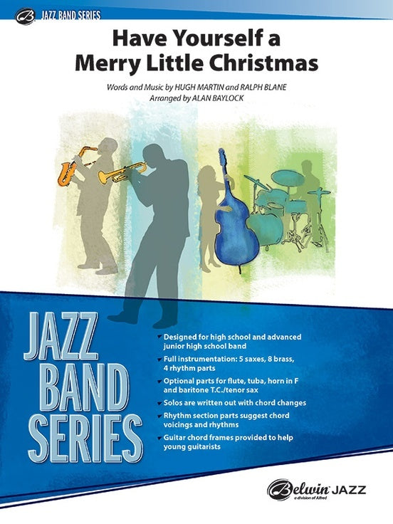 Have Yourself A Merry Little Christmas Junior Ensemble Score