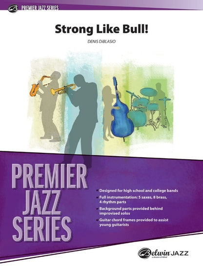Strong Like Bull Jazz Ensemble Sheet Music Grade 4