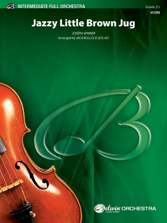 Jazzy Little Brown Jug Full Orchestra Gr 2.5 Conductor Score