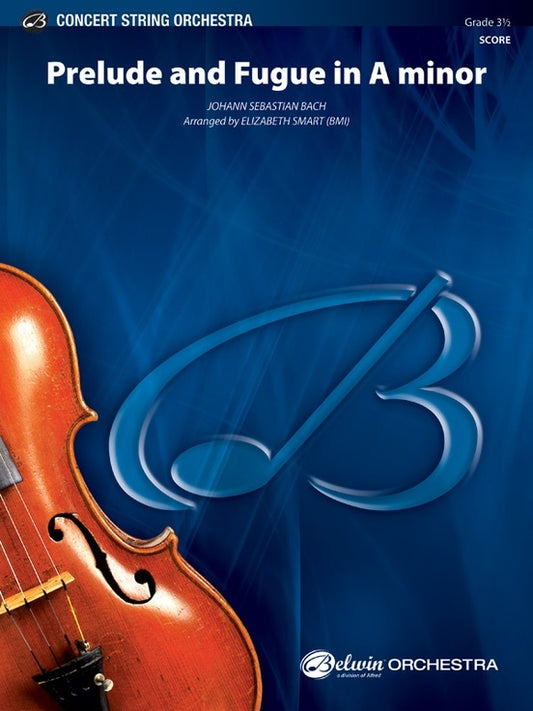 Prelude And Fugue In A Minor String Orchestra Gr 3.5