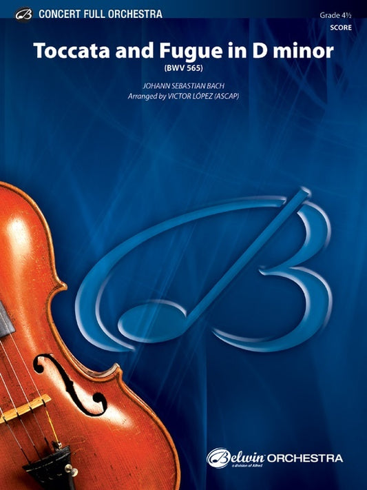 Toccata & Fugue in D Minor Full Orchestra Score, Grade 4.5