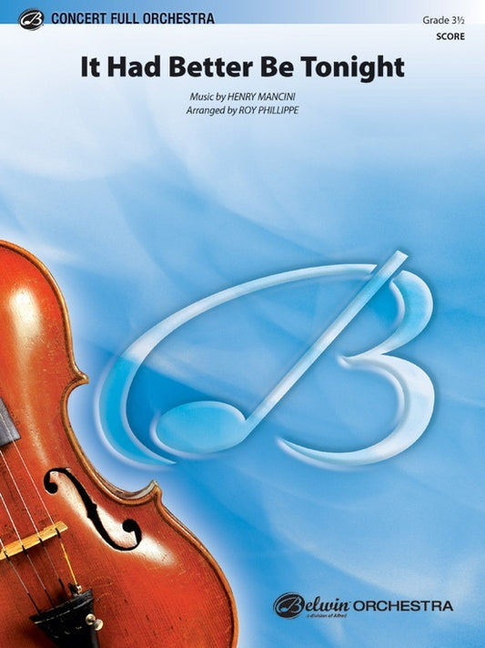 It Had Better Be Tonight Full Orchestra Gr 3.5 Conductor Score
