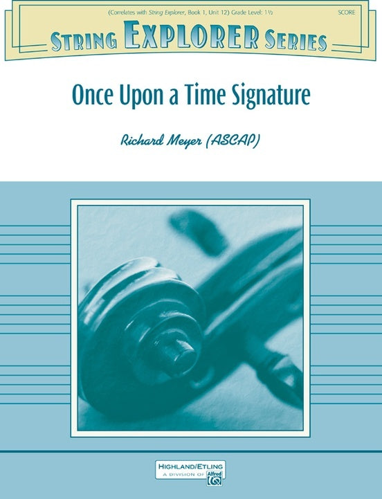 Once Upon A Time Signature String Orchestra Gr 1.5