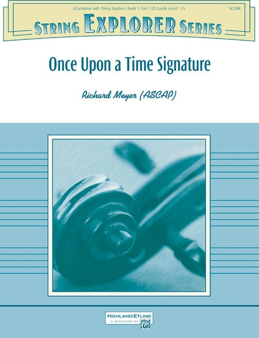 Once Upon A Time Signature String Orchestra Gr 1.5