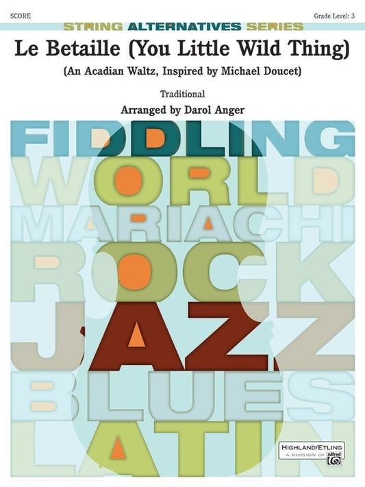 La Betaille (You Little Wild Thing) String Orchestra Gr 3