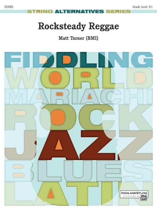 Rocksteady Reggae String Orchestra Gr 2.5 Conductor Score
