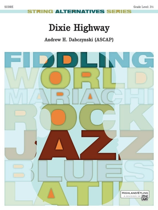 Dixie Highway String Orchestra Gr 3.5